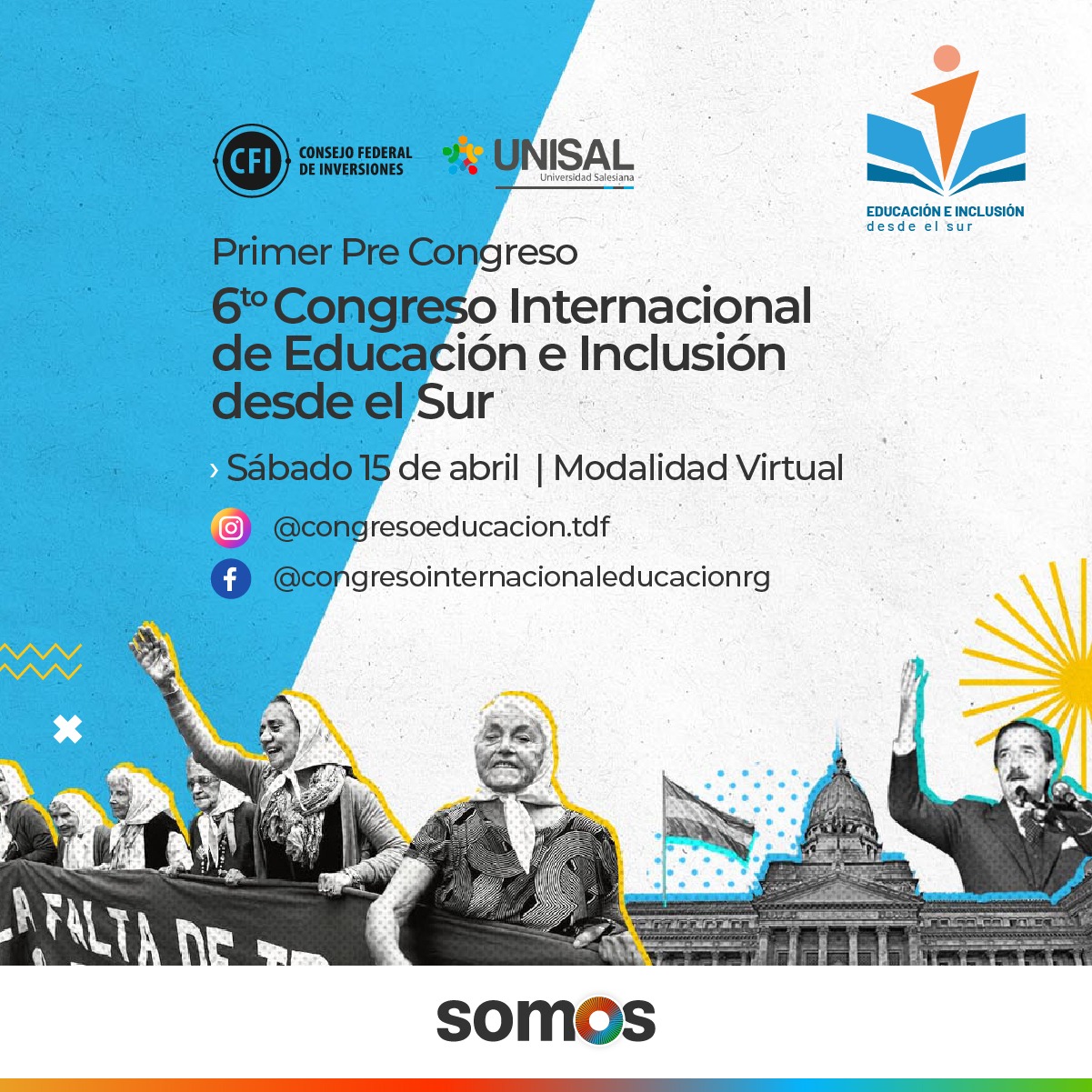 6to Congreso Internacional de Educación e Inclusión desde el Sur 2023 “40 años - hacer nuestra Democracia más democrática”